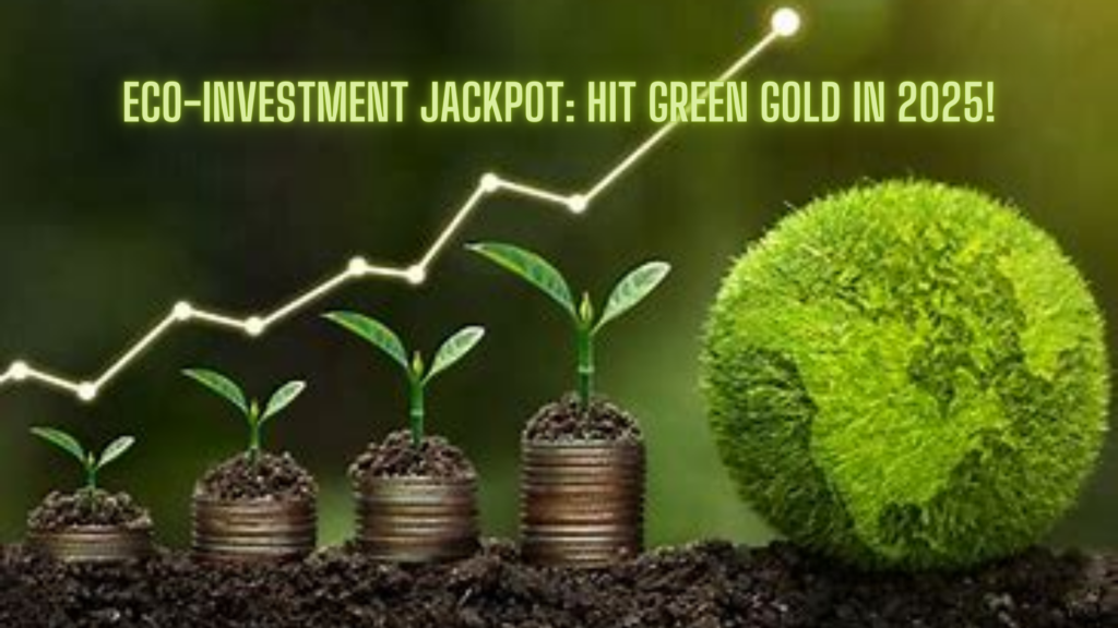 Eco-Investment Jackpot